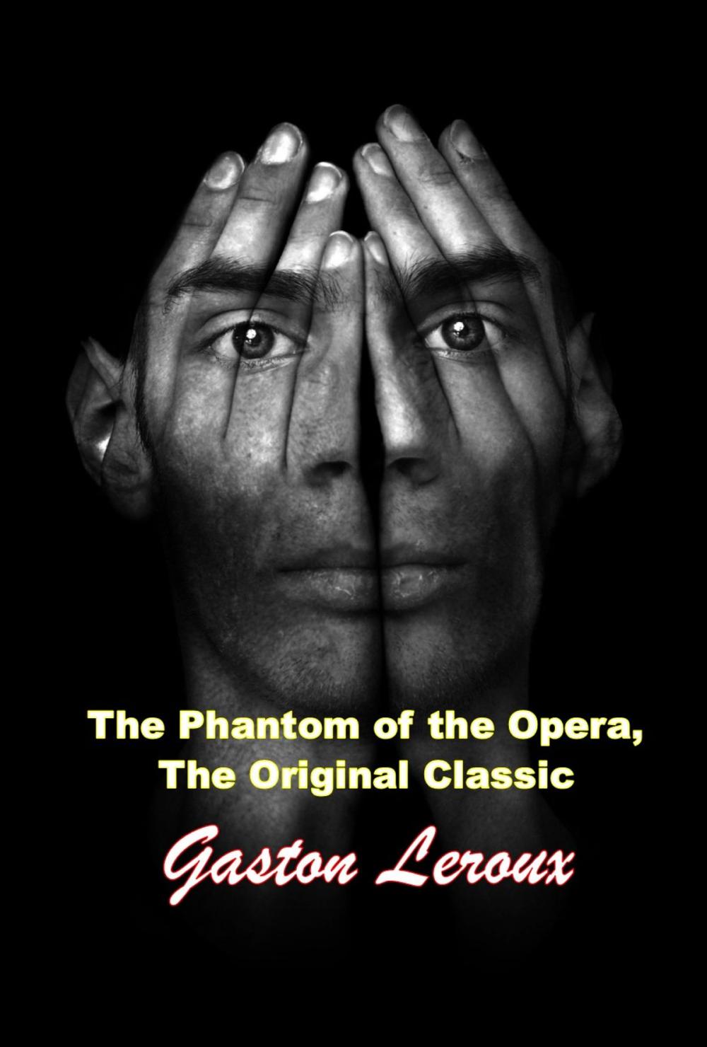 Big bigCover of The Phantom of the Opera, The Original Classic