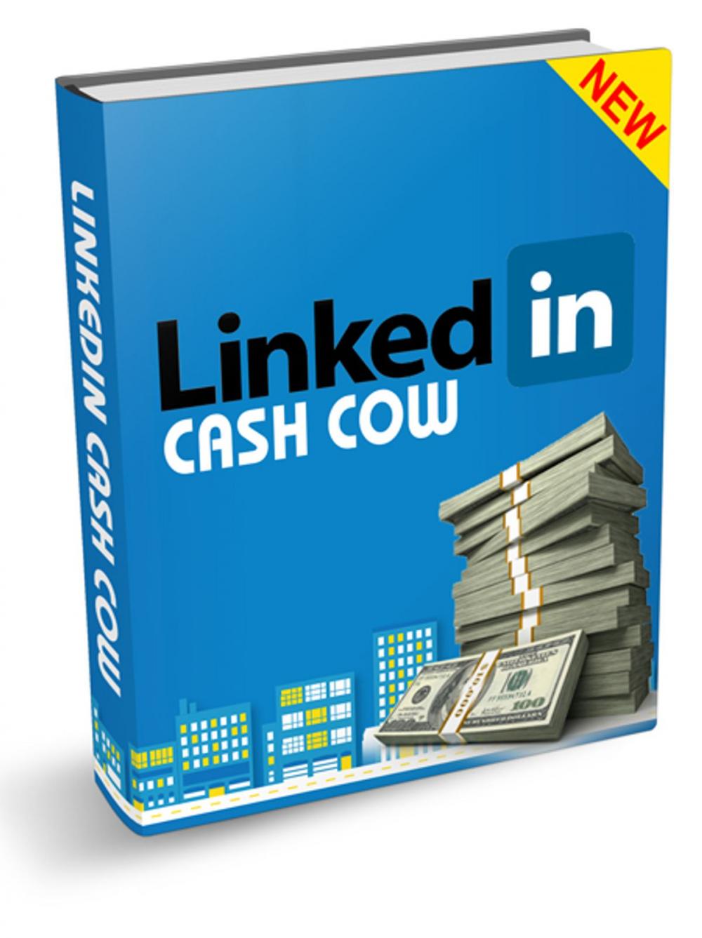 Big bigCover of LinkedIn Cash Cow