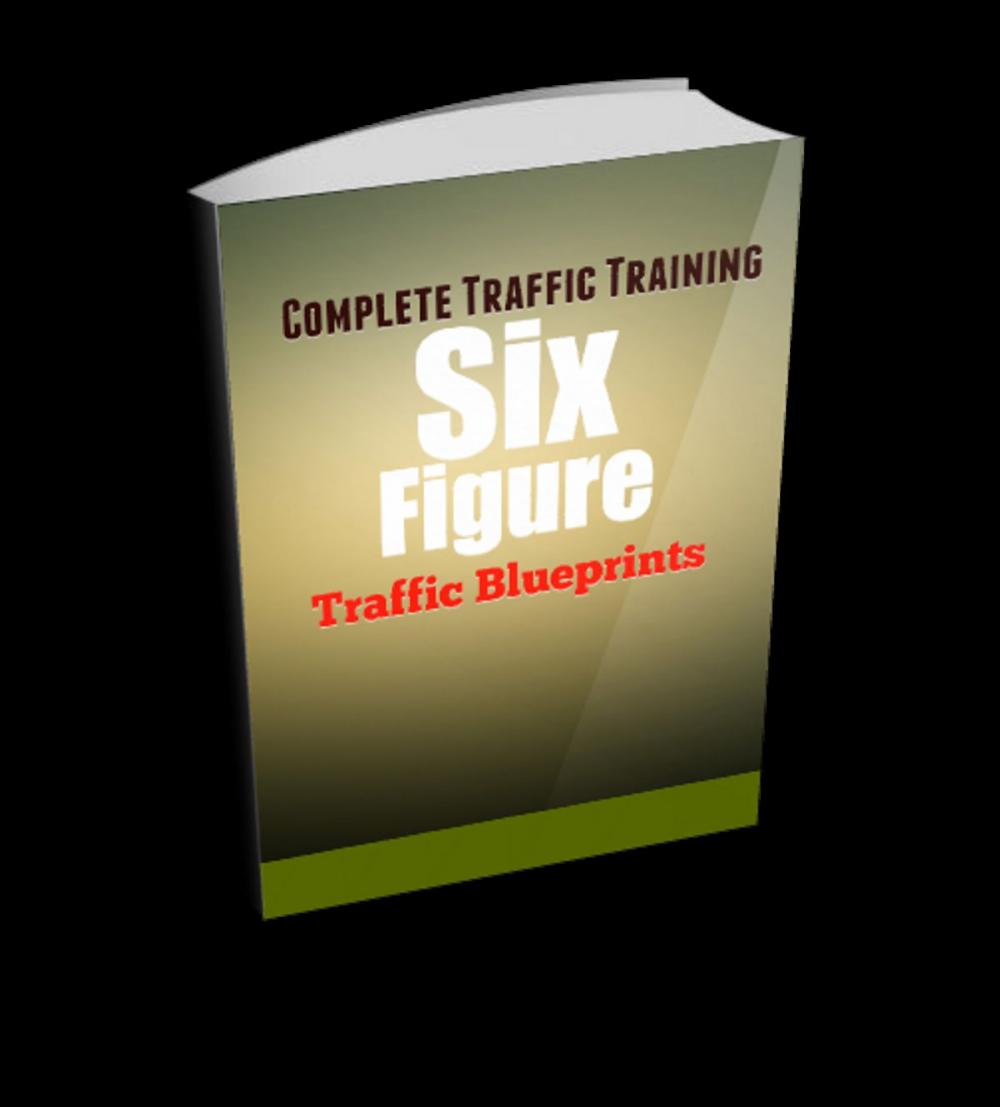 Big bigCover of Six Figure Traffic Blueprints