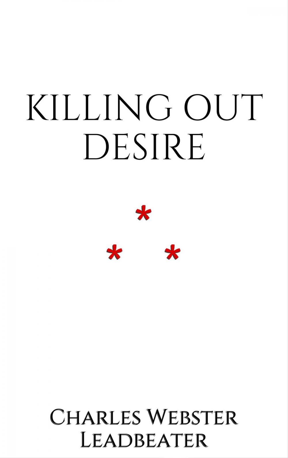 Big bigCover of Killing out Desire