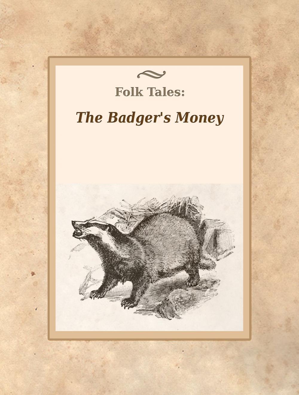 Big bigCover of The Badger's Money