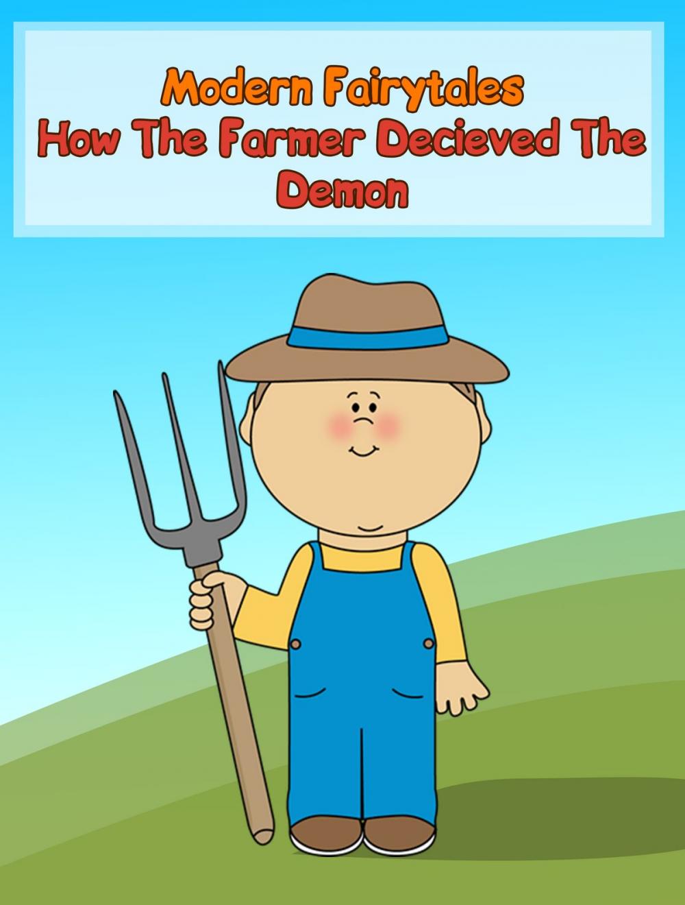 Big bigCover of How The Farmer Decieved The Demon