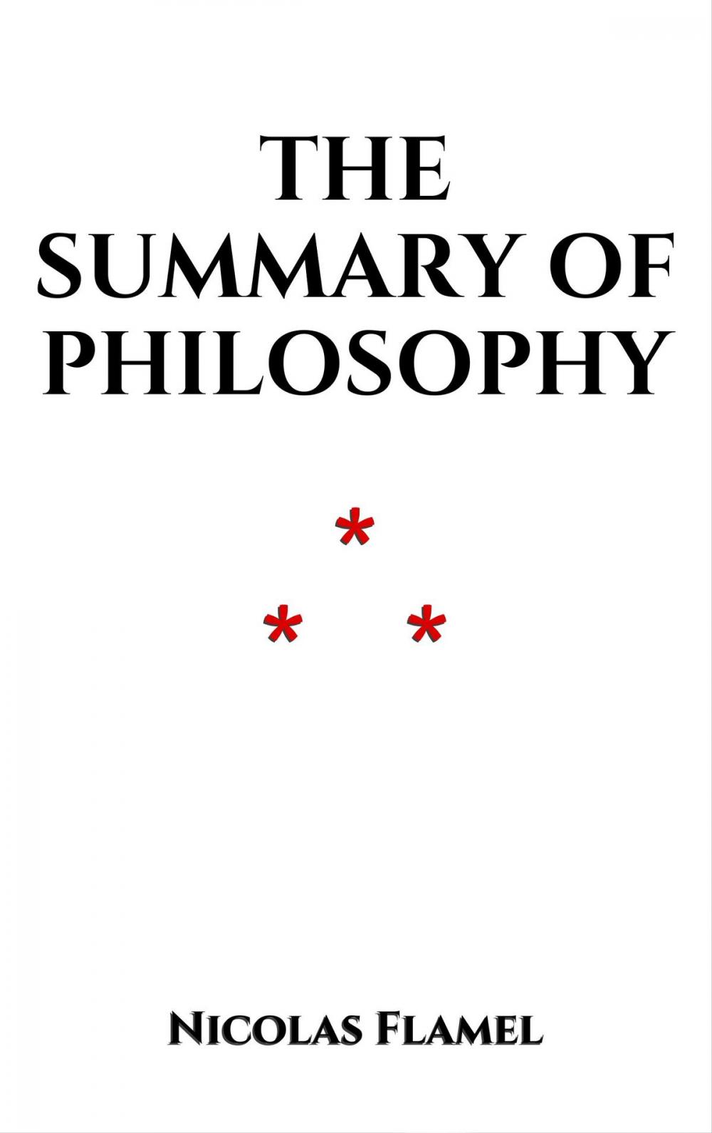 Big bigCover of The Summary of Philosophy