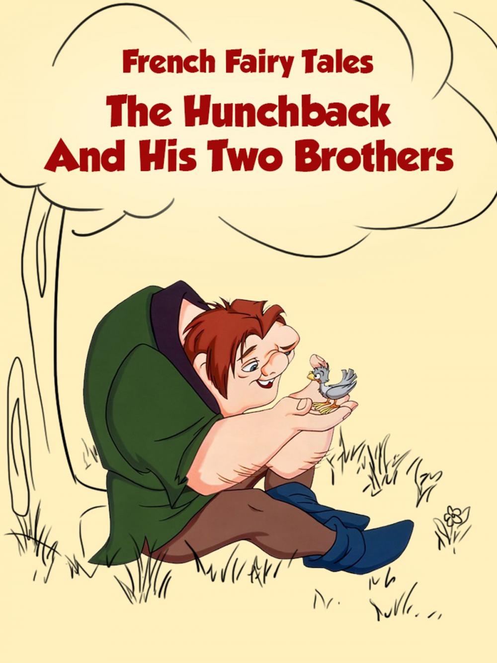 Big bigCover of The Hunchback and His Two Brothers