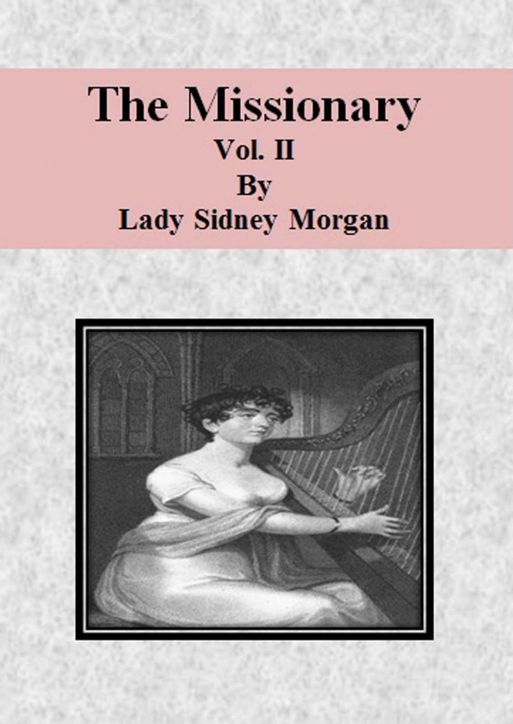 Big bigCover of The Missionary: Vol. II