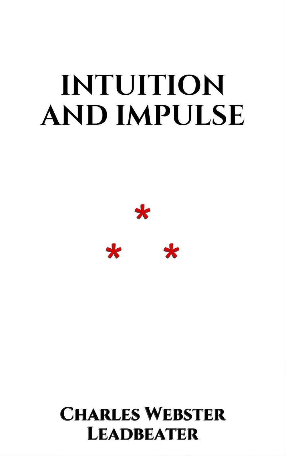 Big bigCover of Intuition and Impulse