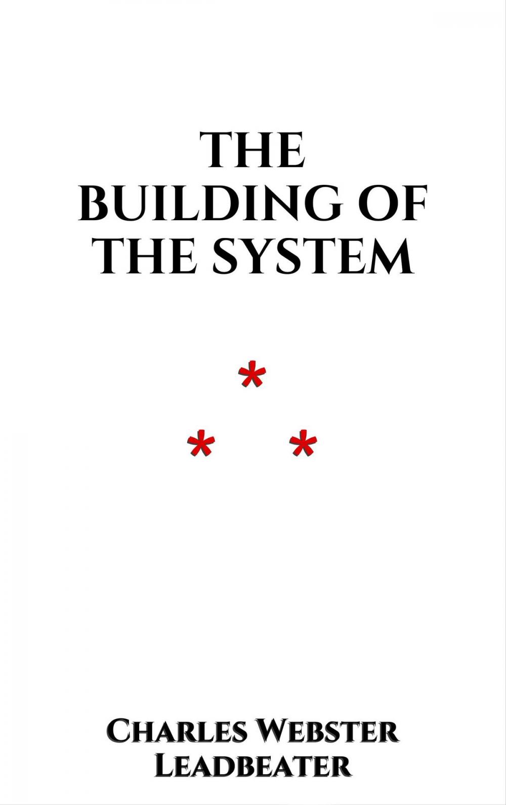 Big bigCover of The Building of the System