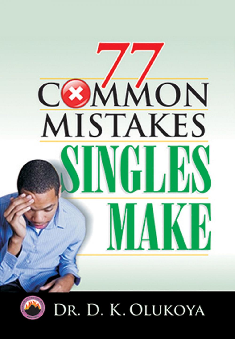 Big bigCover of 77 Common Mistakes Singles Make