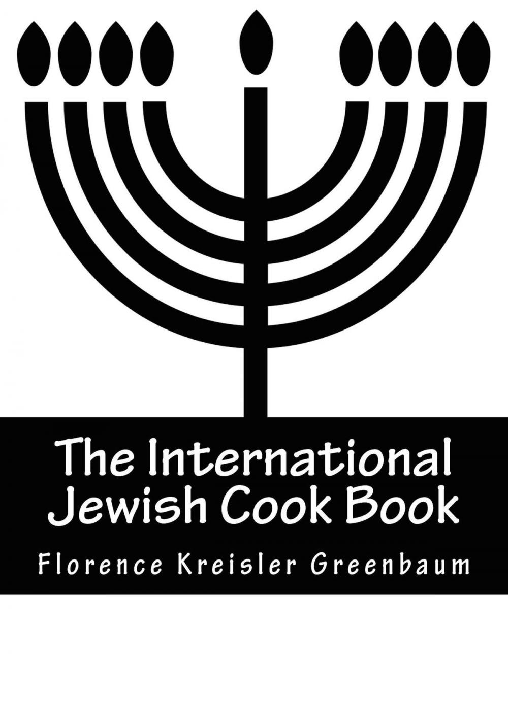 Big bigCover of The International Jewish Cook Book