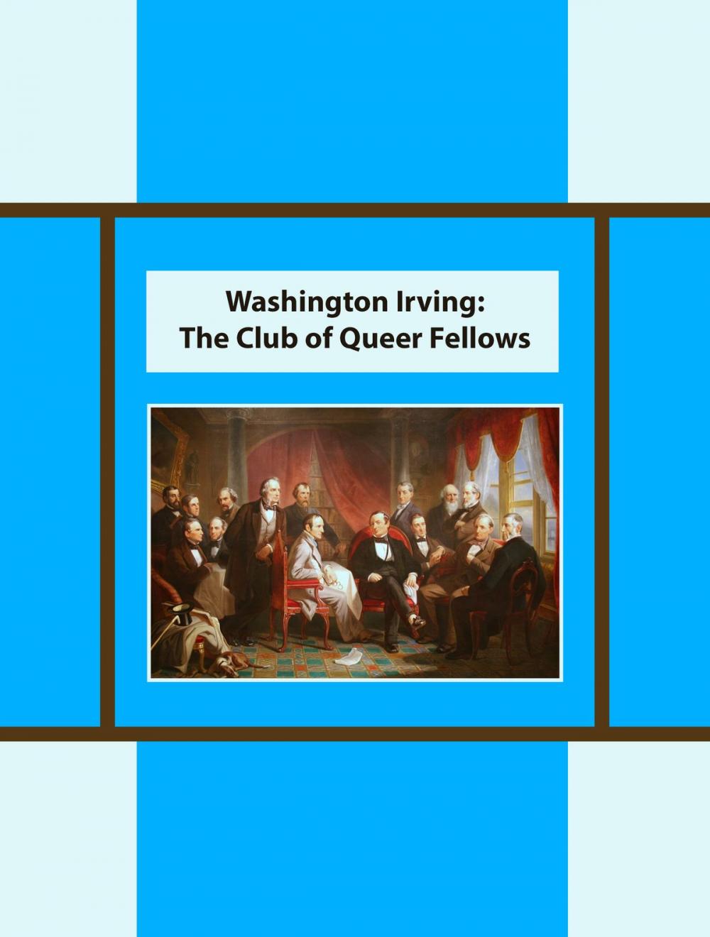 Big bigCover of The Club of Queer Fellows