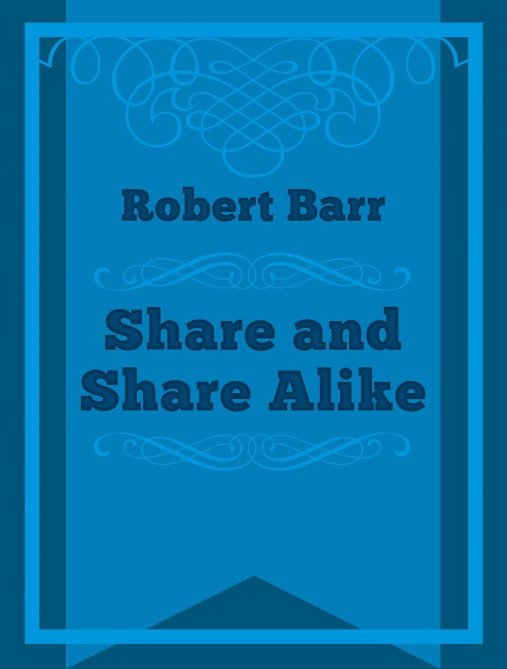 Big bigCover of Share and Share Alike