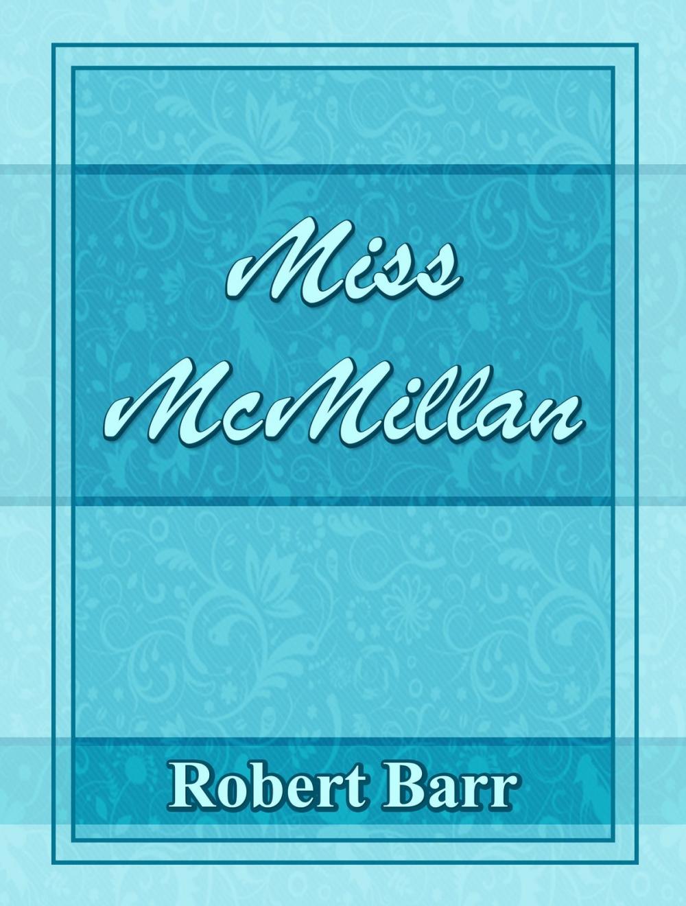 Big bigCover of Miss McMillan