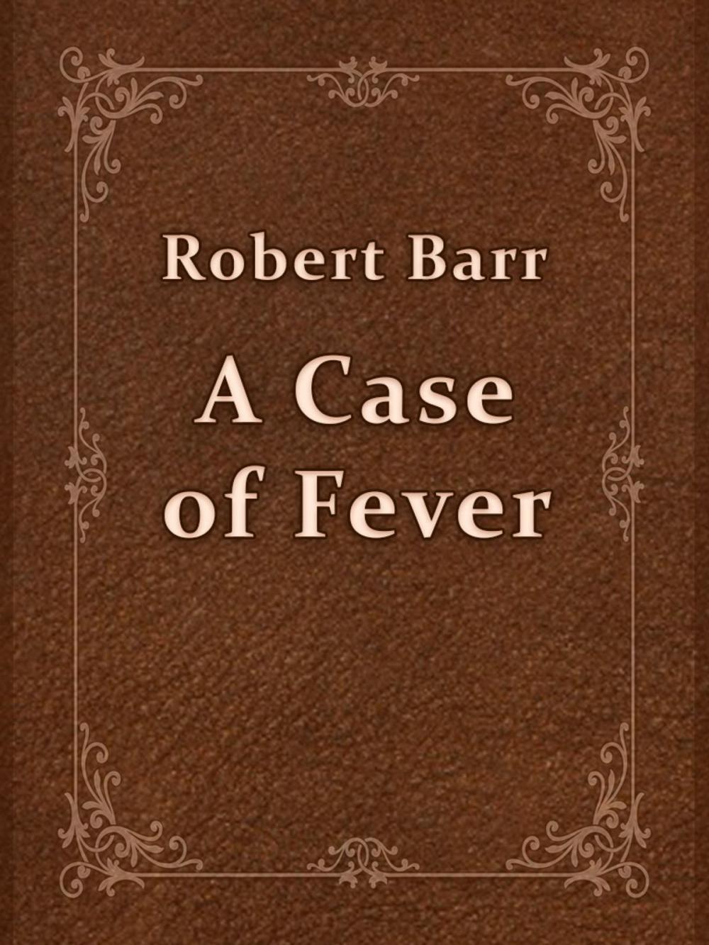 Big bigCover of A Case of Fever