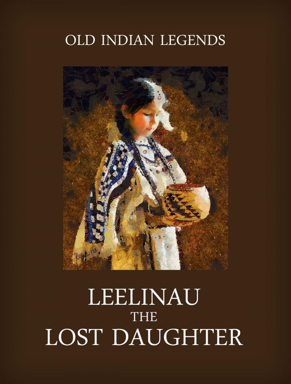 Big bigCover of Leelinau, the Lost Daughter