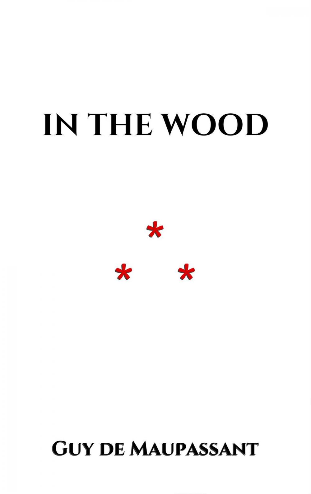 Big bigCover of In the Wood