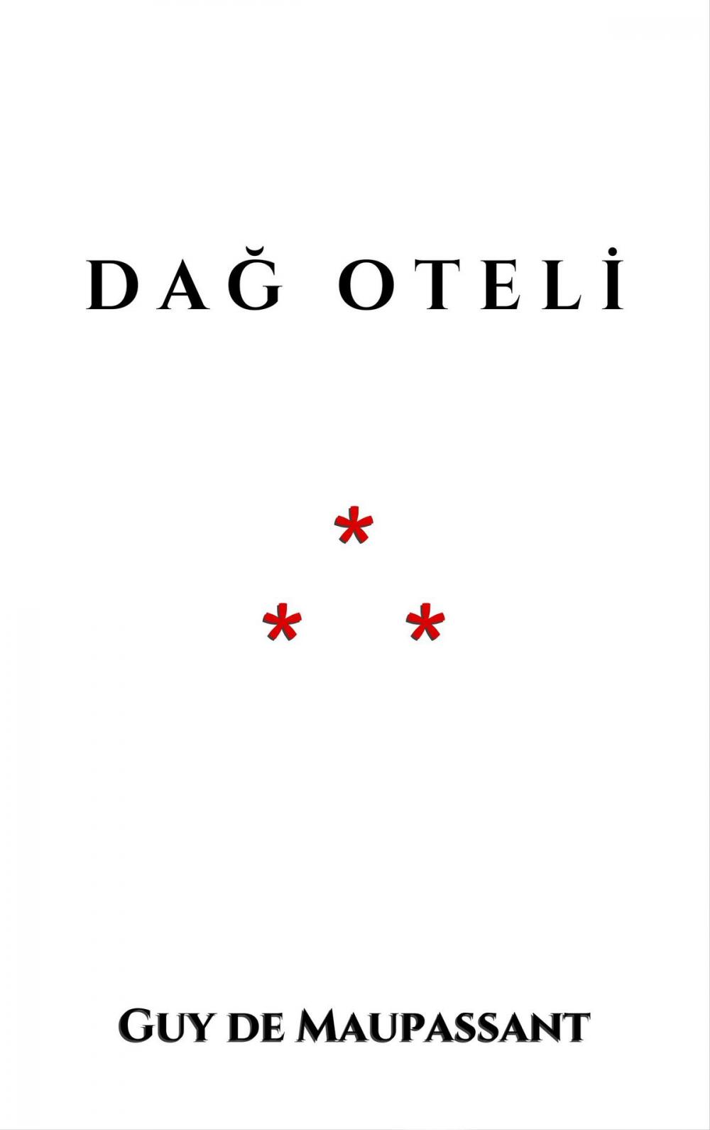 Big bigCover of Dağ oteli