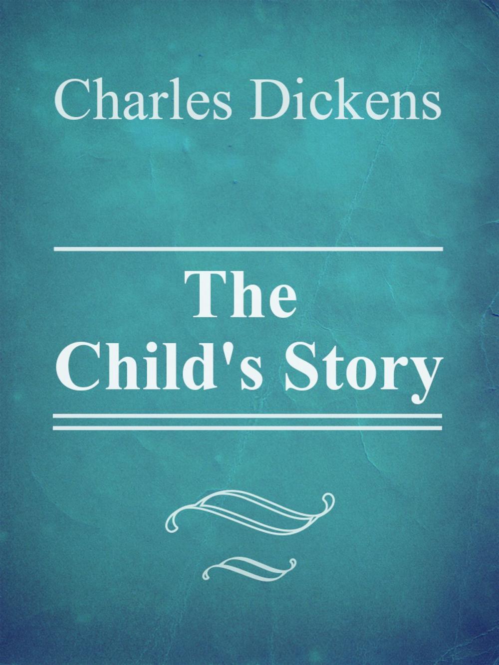 Big bigCover of The Child's Story