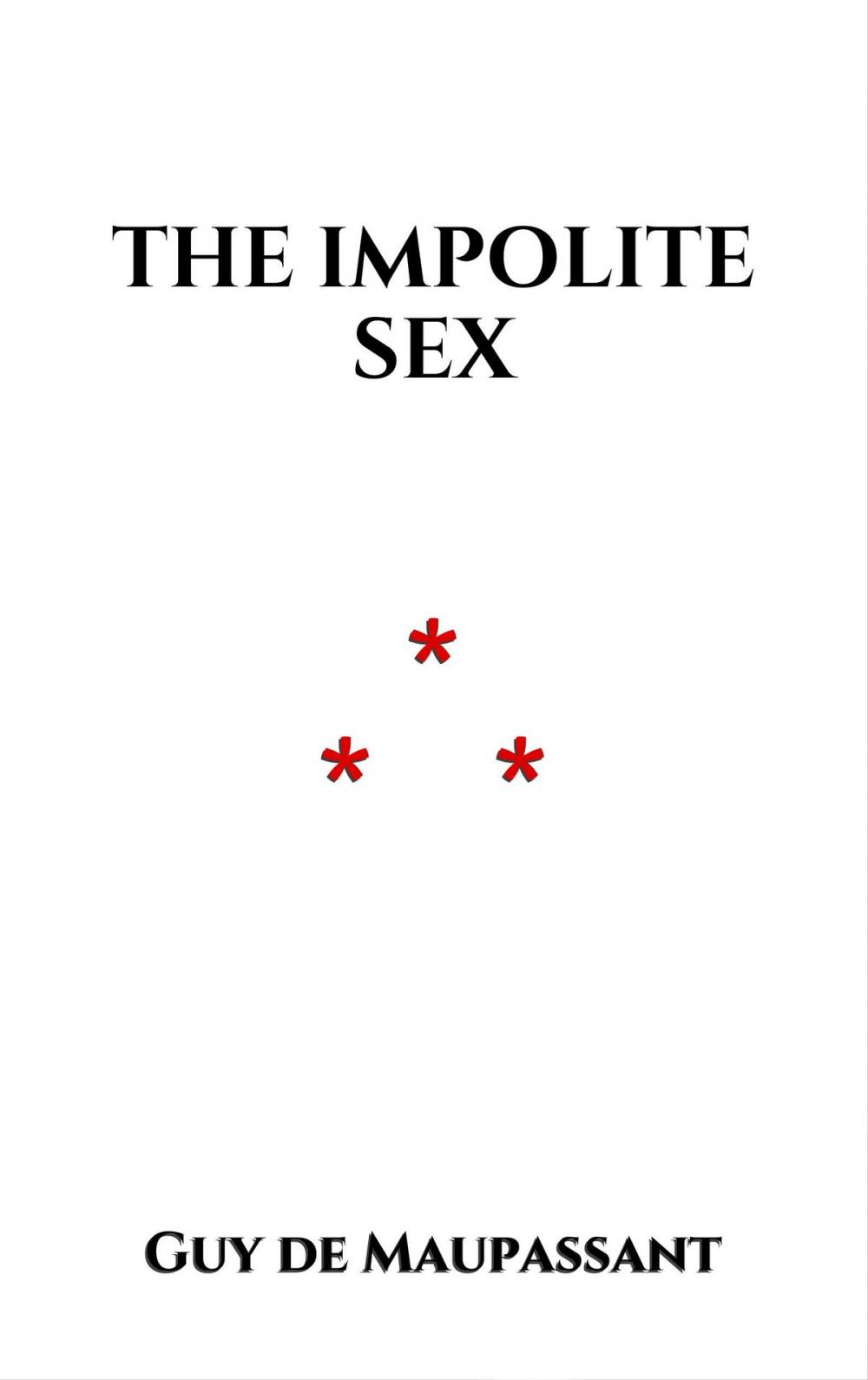 Big bigCover of The Impolite Sex