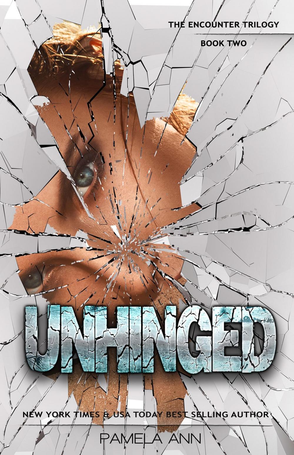 Big bigCover of Unhinged (The Encounter Trilogy: Book 2)
