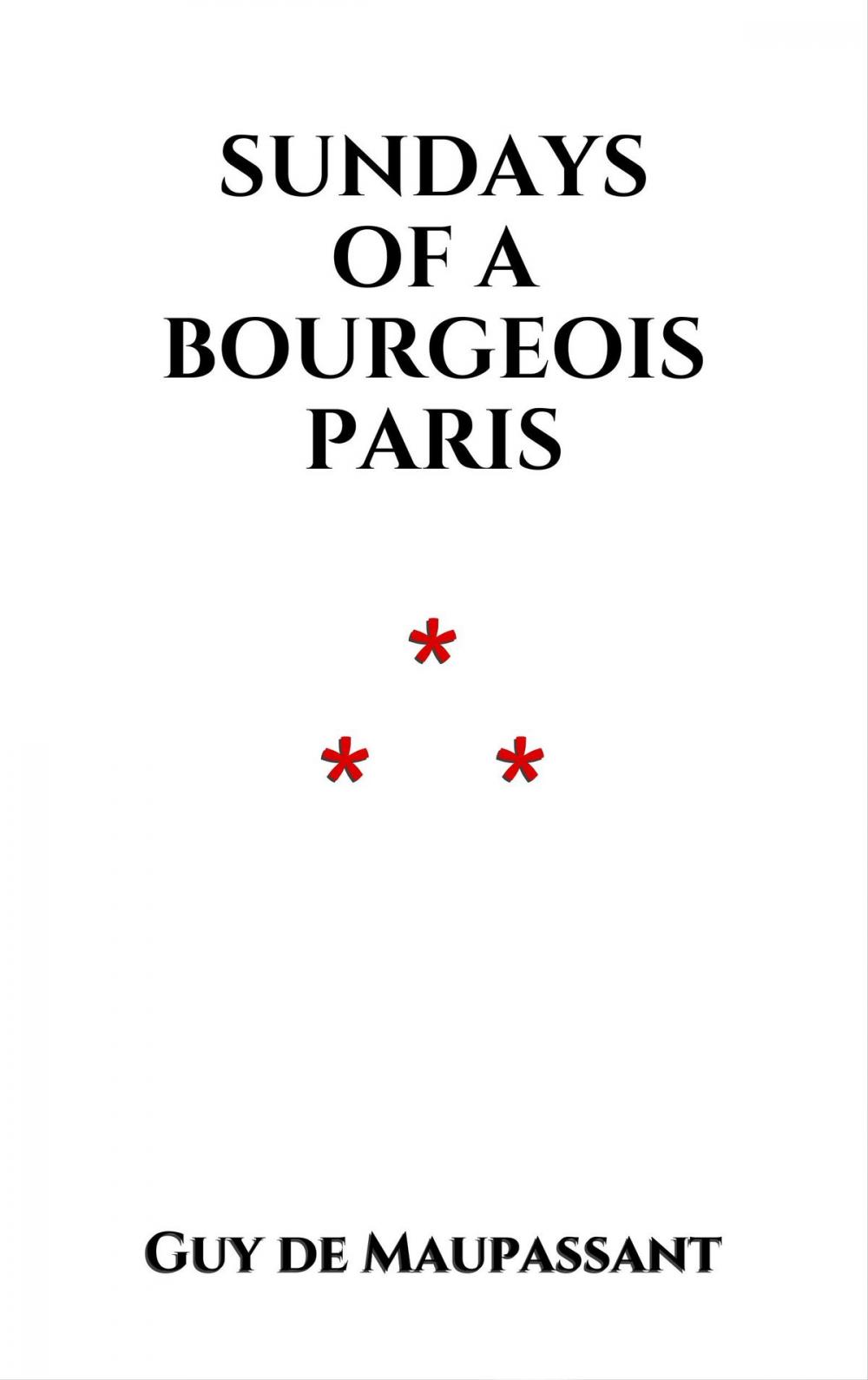 Big bigCover of Sundays of a Bourgeois Paris