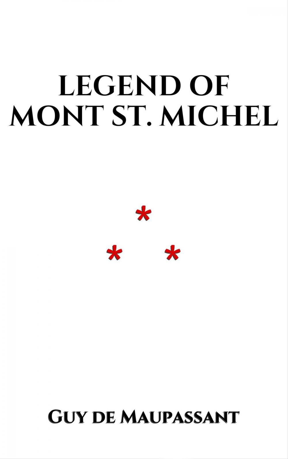 Big bigCover of Legend of Mont St. Michel