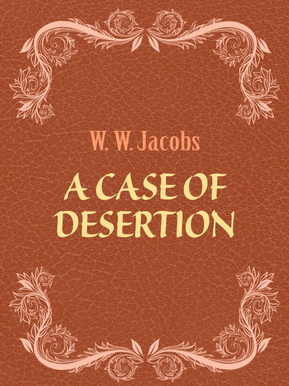 Big bigCover of A Case of Desertion