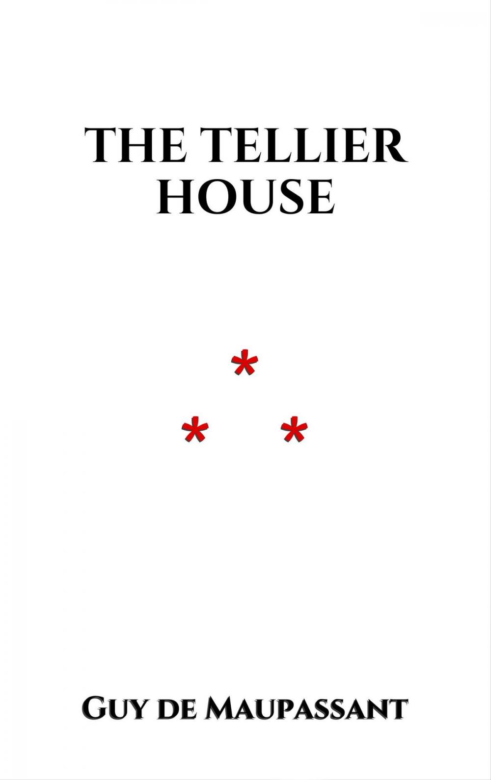 Big bigCover of The Tellier House