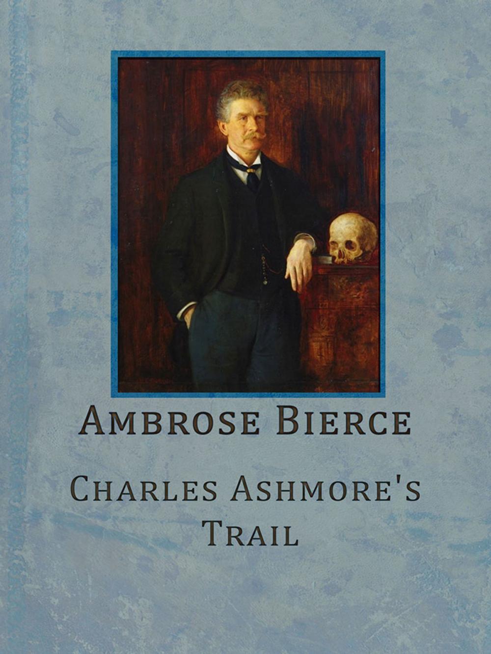 Big bigCover of Charles Ashmore's Trail