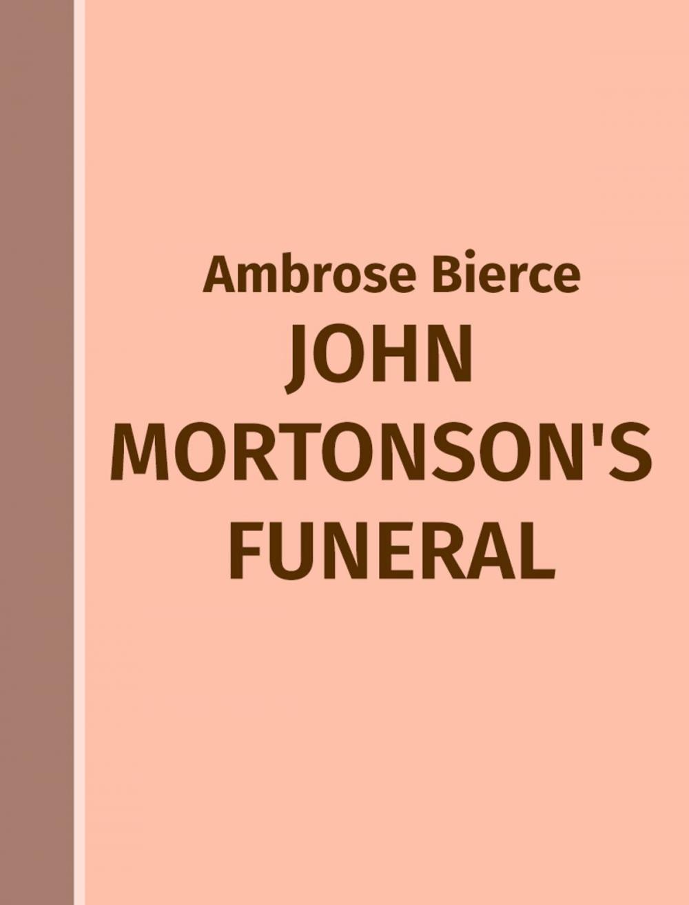 Big bigCover of John Mortonson's Funeral