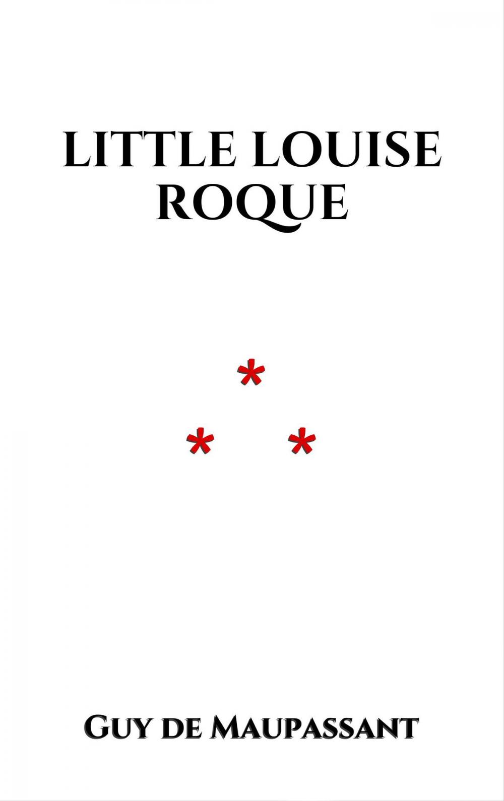 Big bigCover of Little Louise Roque