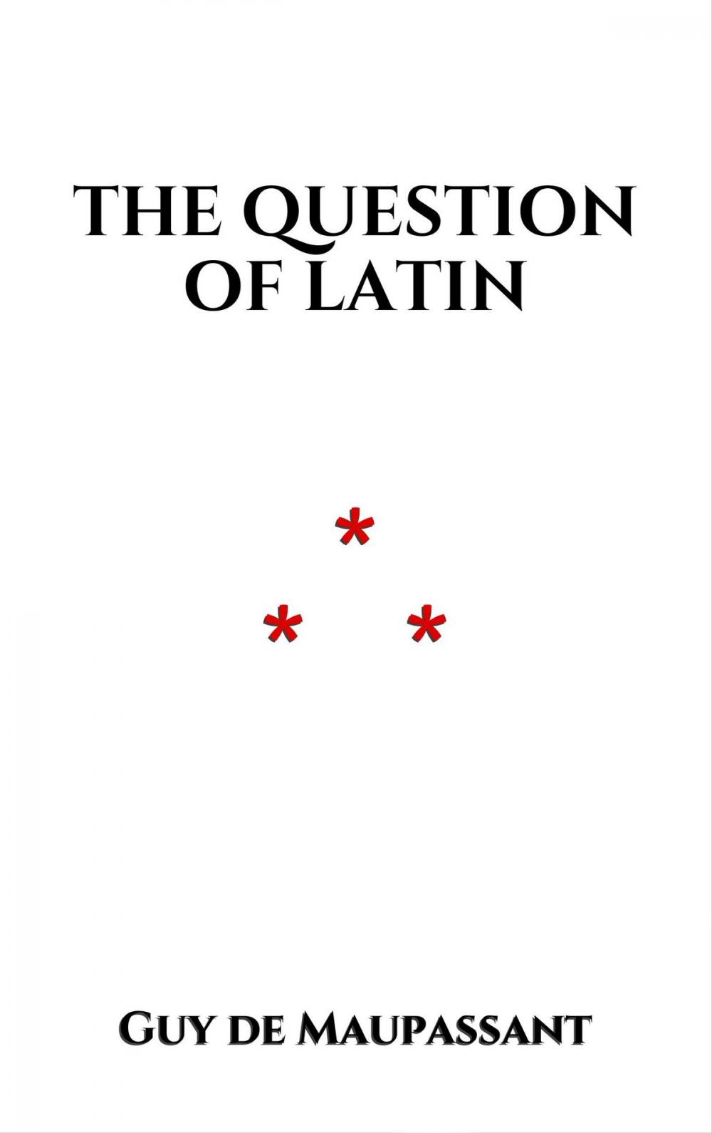 Big bigCover of The Question of Latin