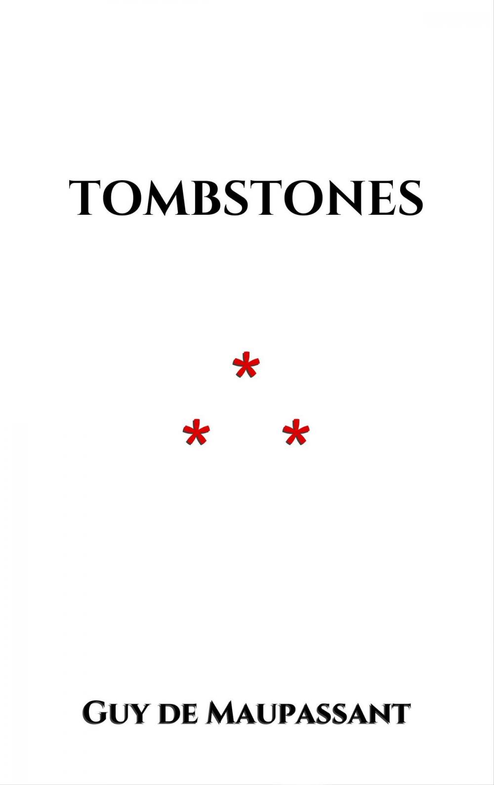 Big bigCover of Tombstones