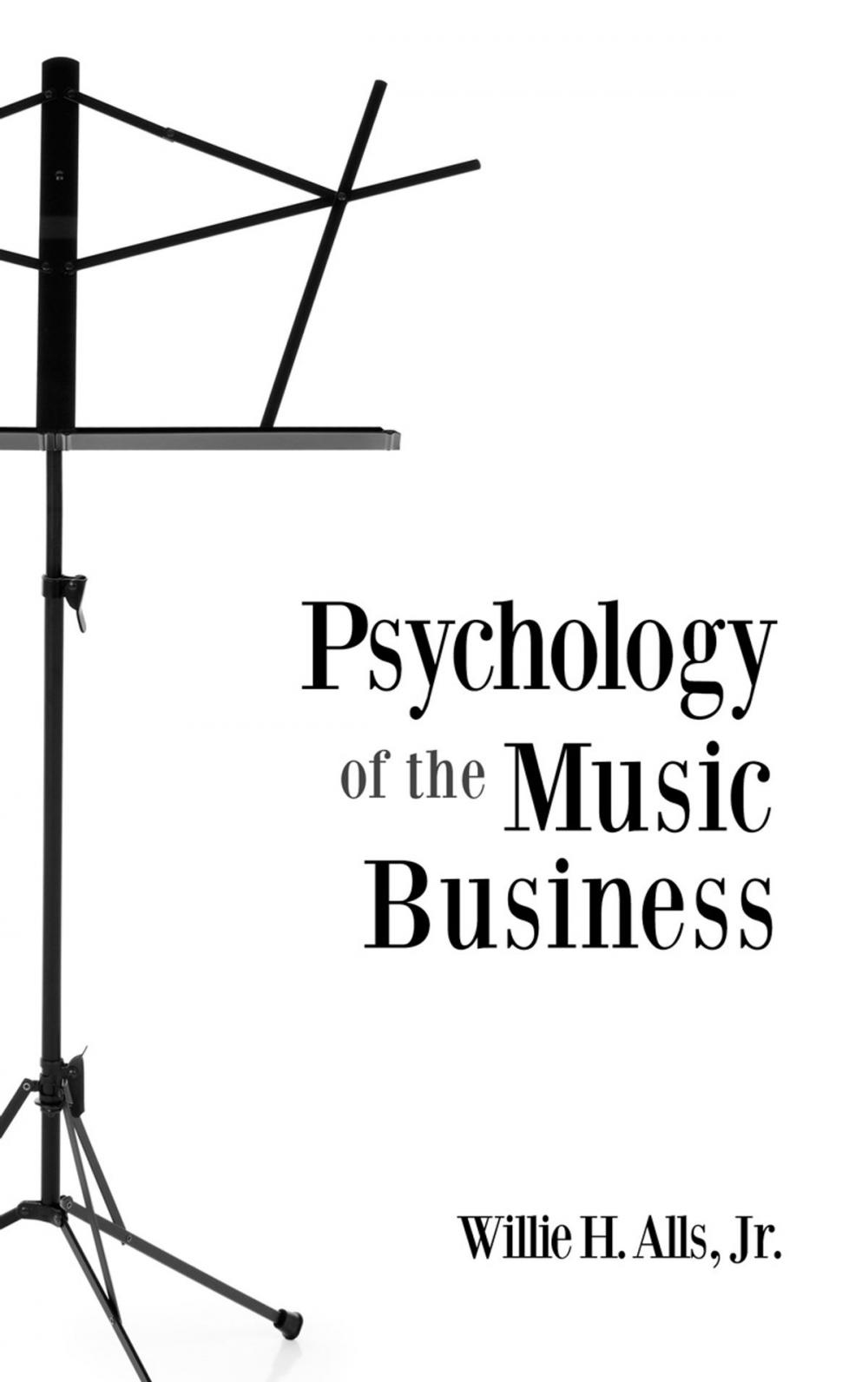 Big bigCover of Psychology of the Music Business
