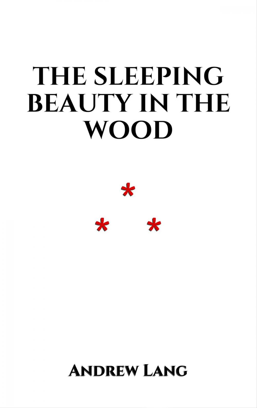 Big bigCover of The Sleeping Beauty in the Wood