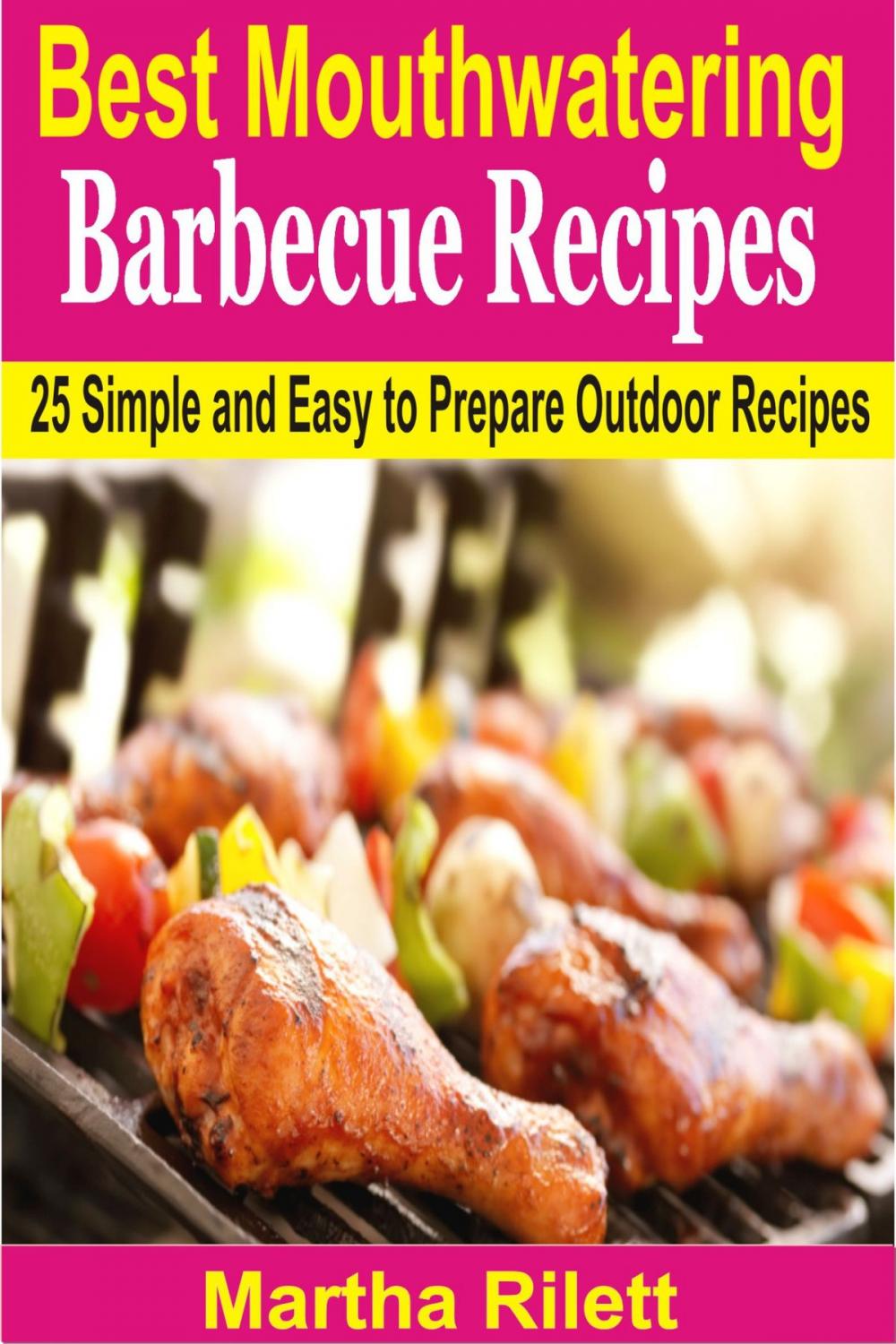 Big bigCover of Best Mouthwatering Barbecue Recipes