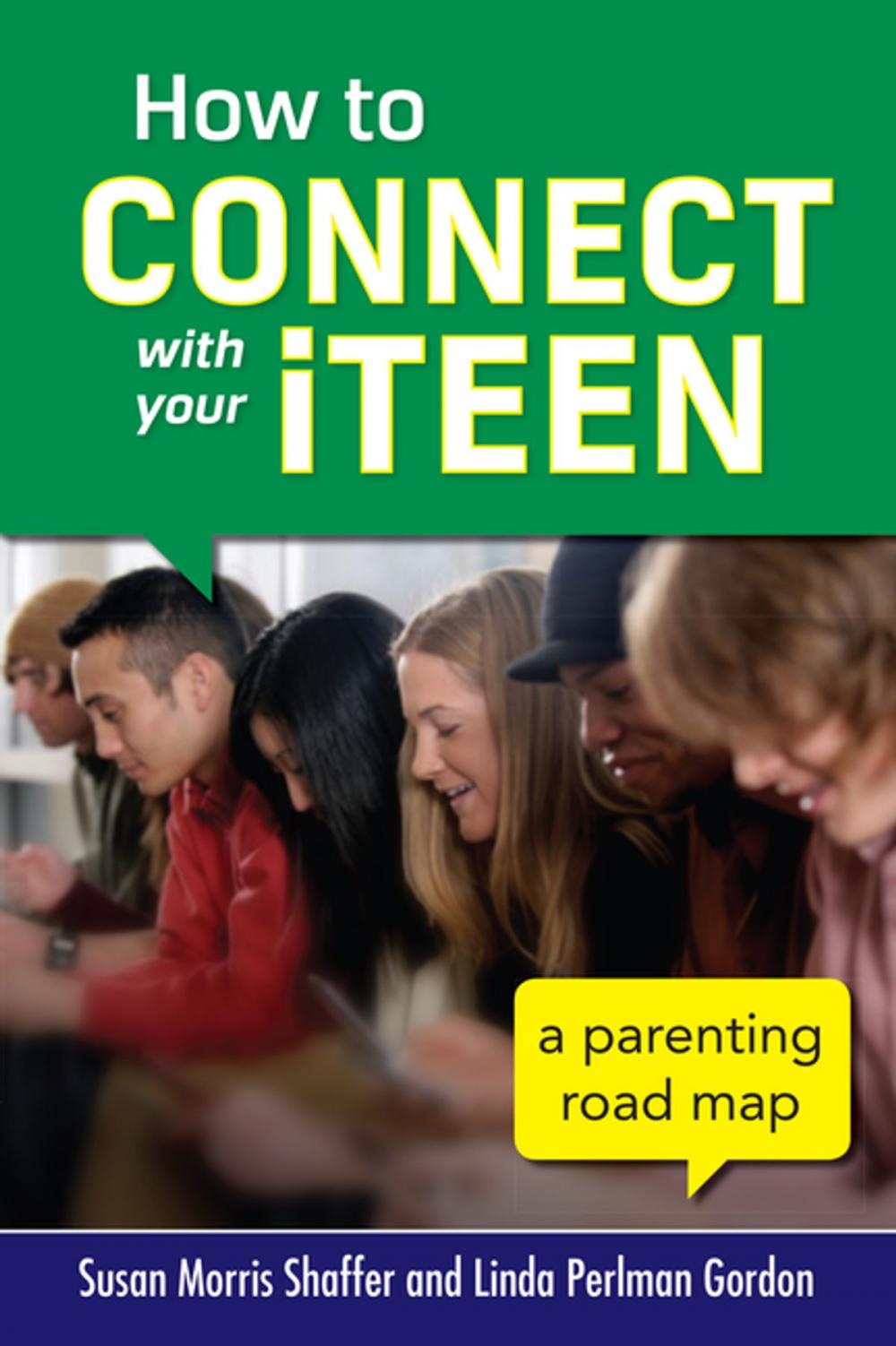 Big bigCover of How to Connect with Your iTeen