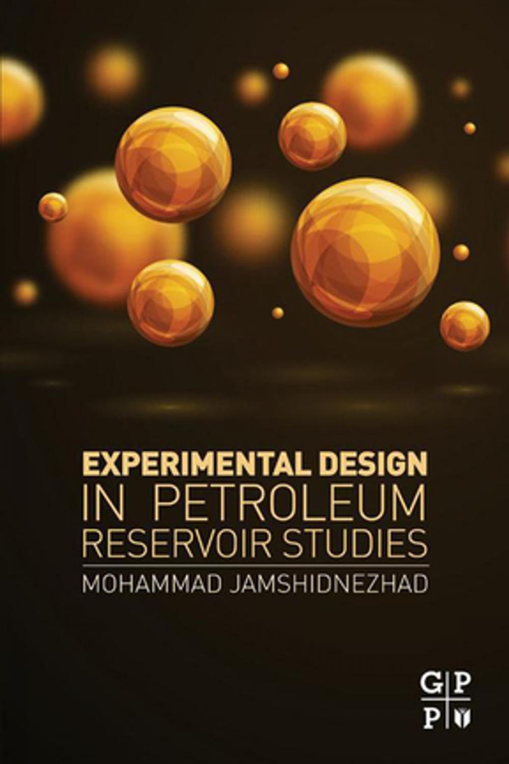 Big bigCover of Experimental Design in Petroleum Reservoir Studies