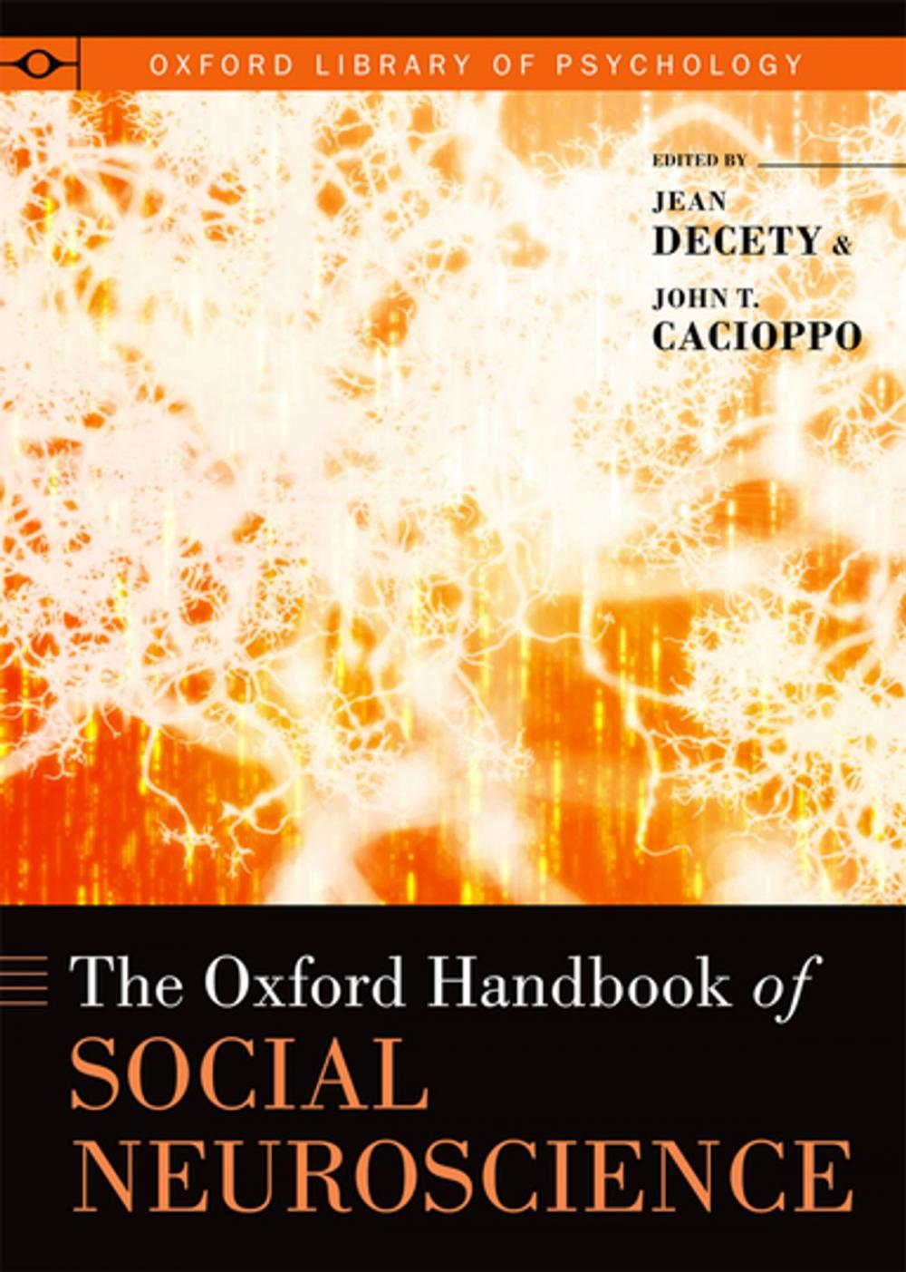 Big bigCover of The Oxford Handbook of Social Neuroscience