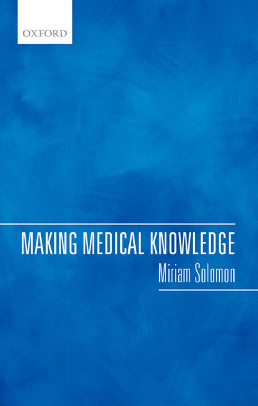 Big bigCover of Making Medical Knowledge