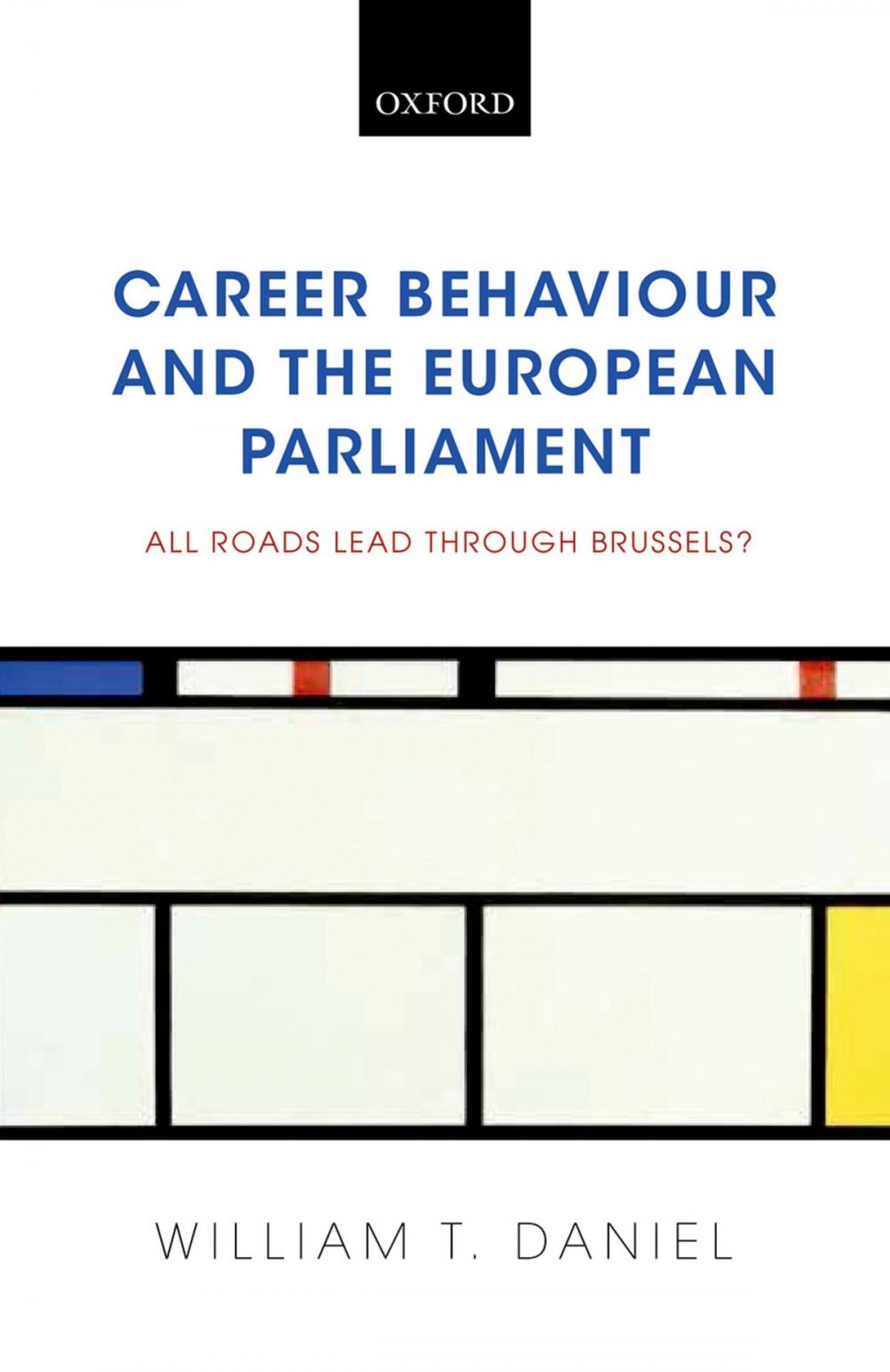 Big bigCover of Career Behaviour and the European Parliament: All Roads Lead Through Brussels?