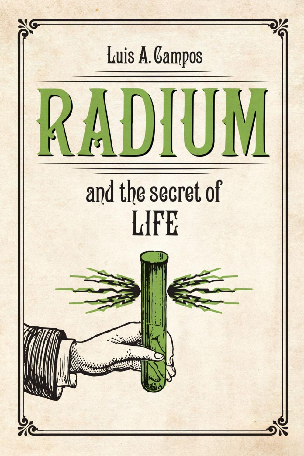 Big bigCover of Radium and the Secret of Life