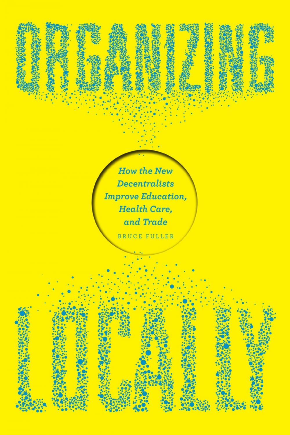 Big bigCover of Organizing Locally