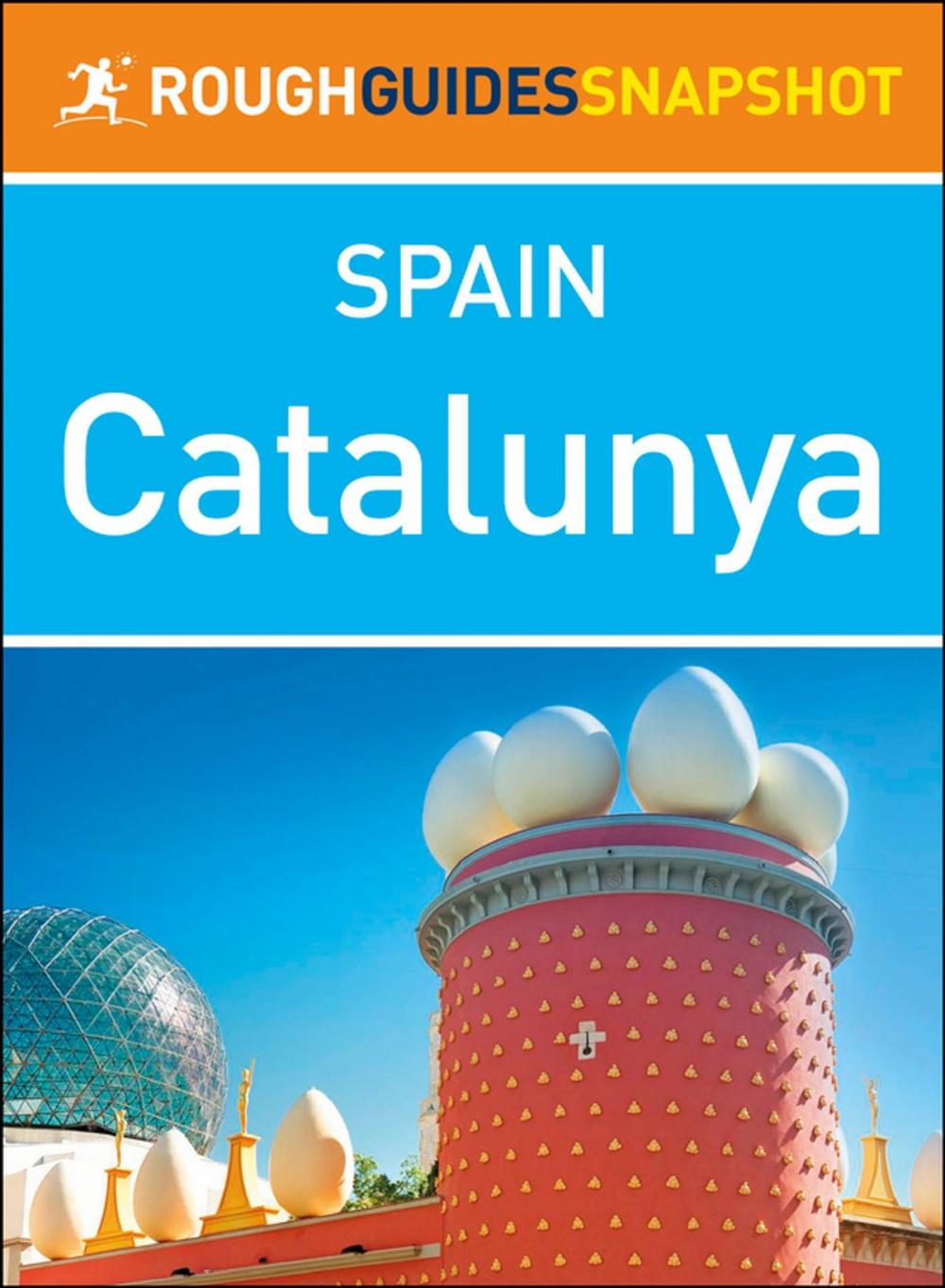 Big bigCover of Catalunya (Rough Guides Snapshot Spain)