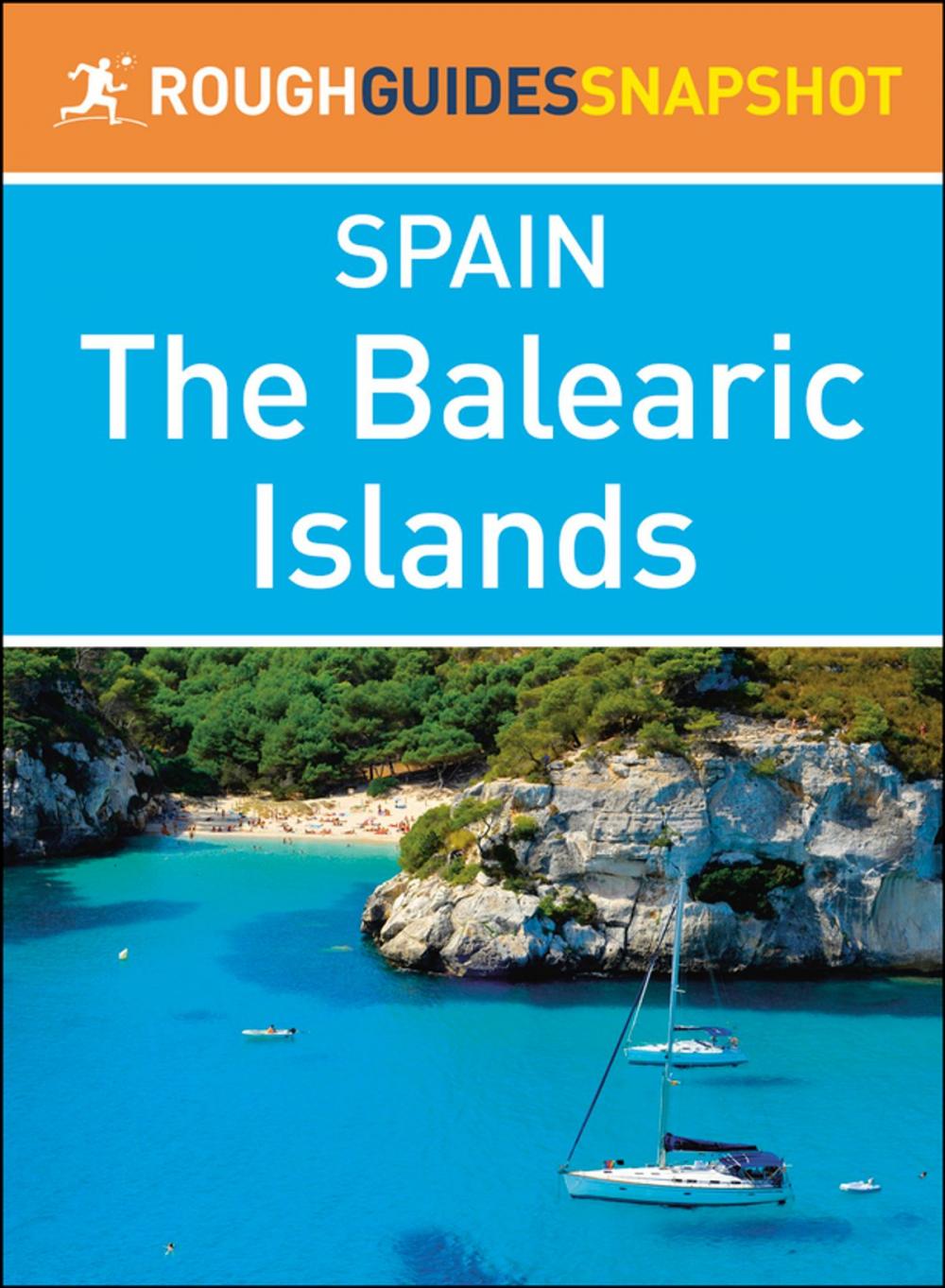 Big bigCover of The Balearic Islands (Rough Guides Snapshot Spain)