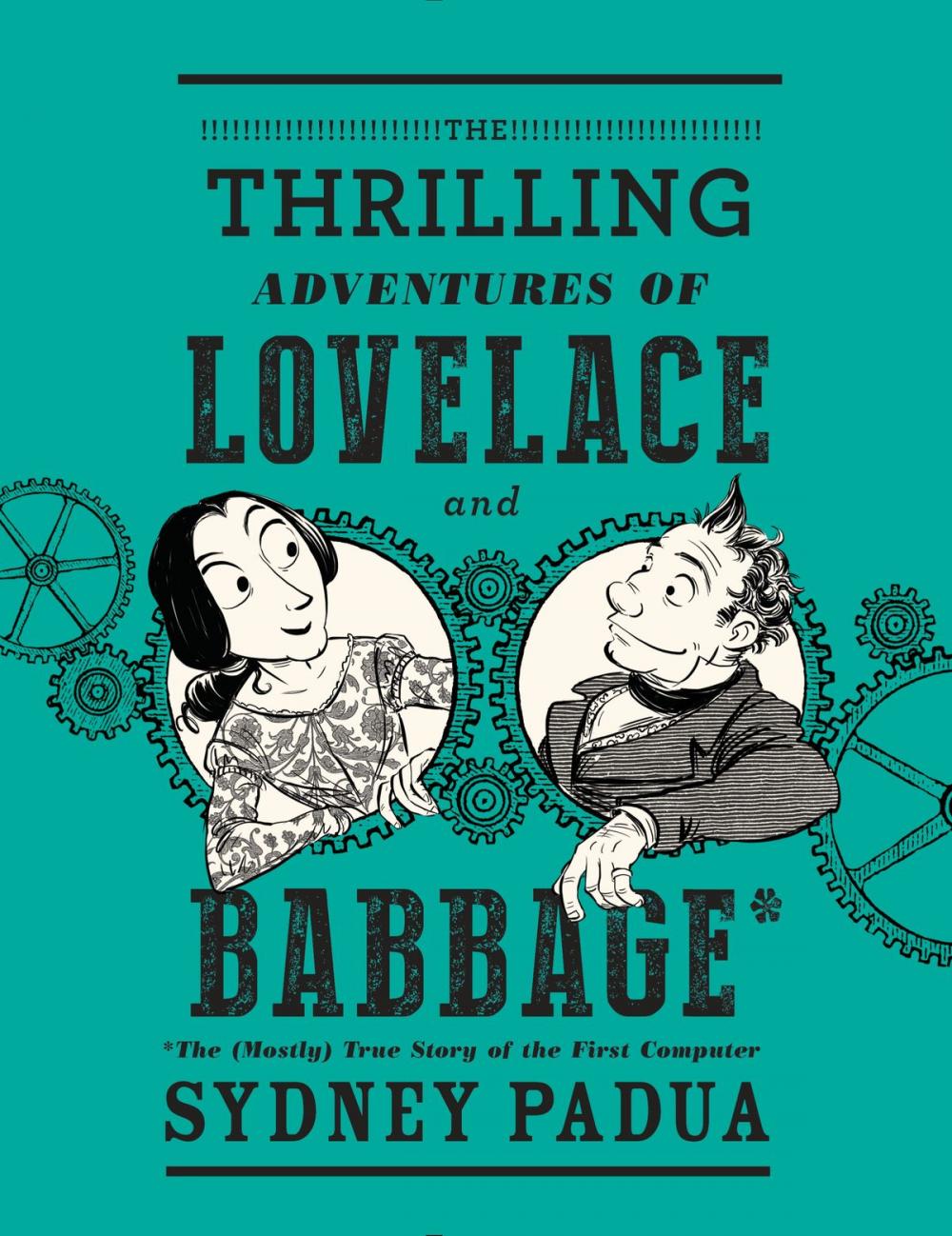 Big bigCover of The Thrilling Adventures of Lovelace and Babbage