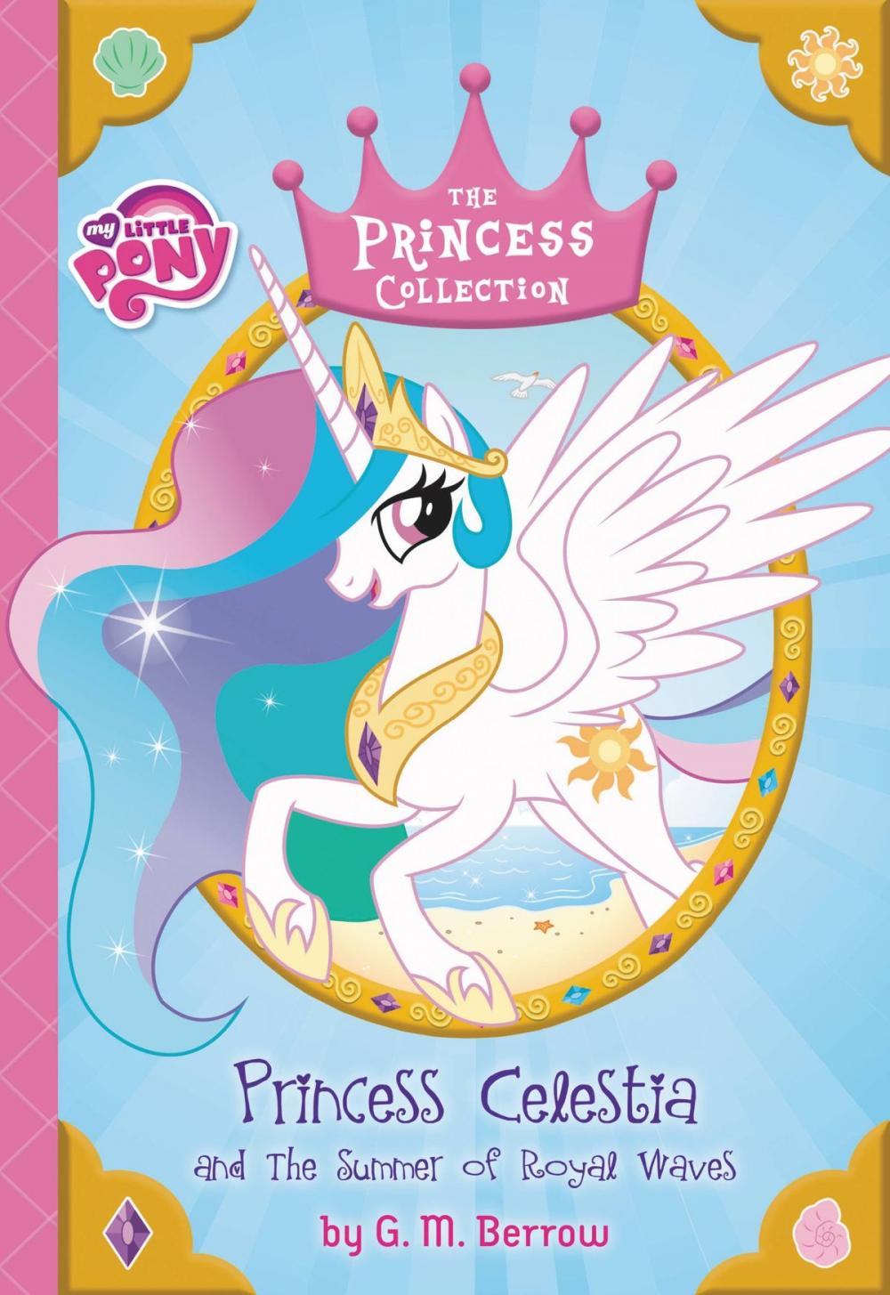 Big bigCover of My Little Pony: Princess Celestia and the Summer of Royal Waves