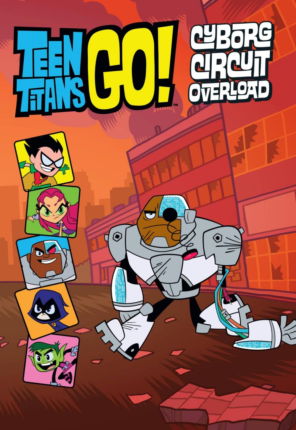 Big bigCover of Teen Titans Go! (TM): Cyborg Circuit Overload