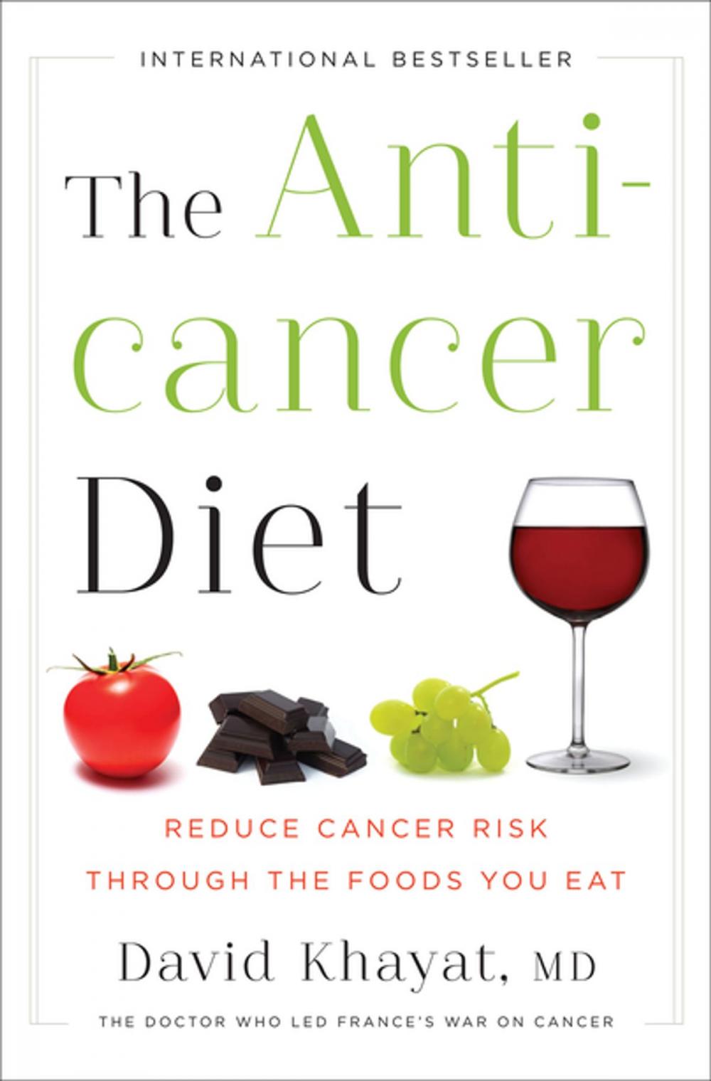 Big bigCover of The Anticancer Diet: Reduce Cancer Risk Through the Foods You Eat