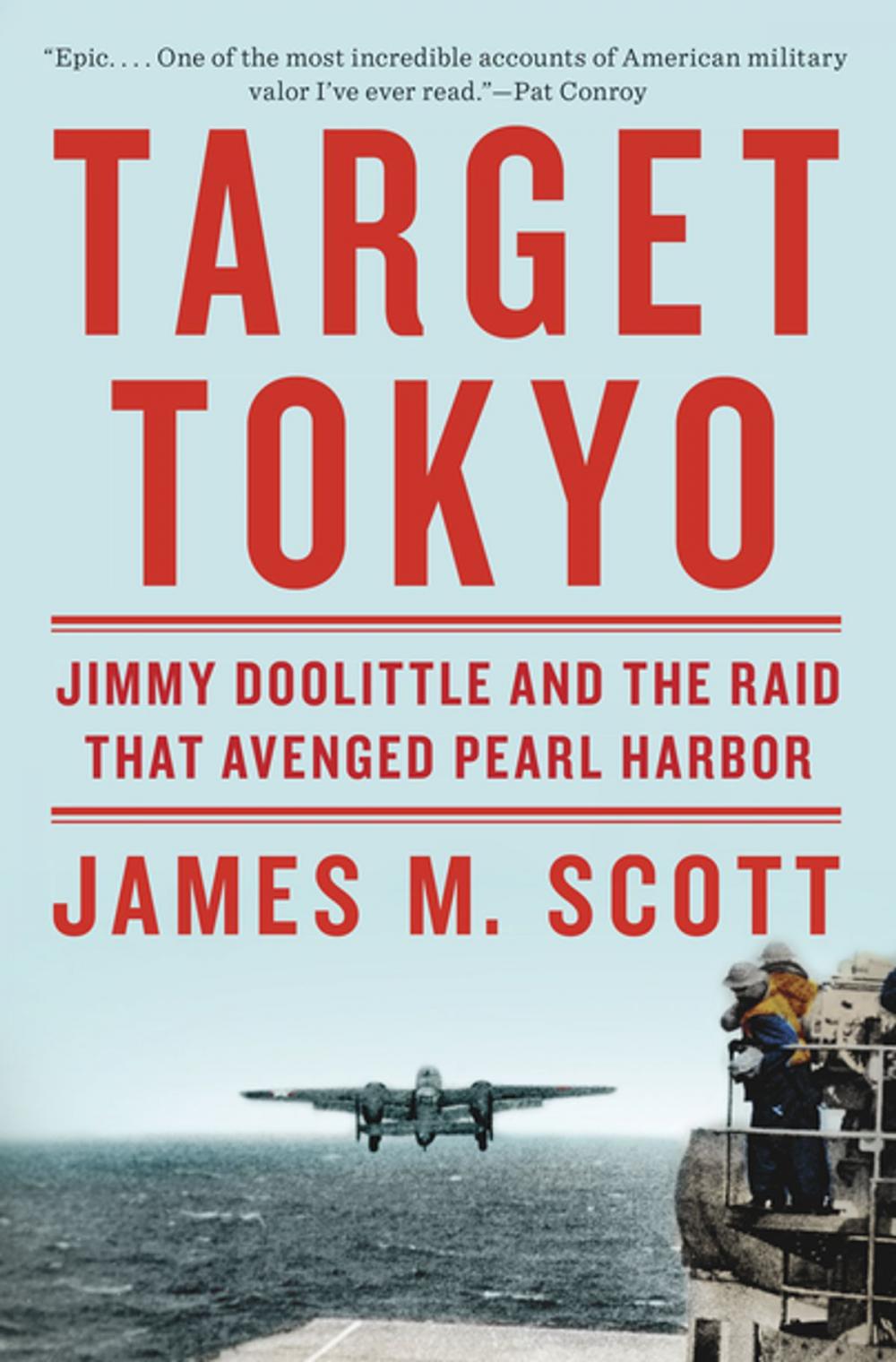 Big bigCover of Target Tokyo: Jimmy Doolittle and the Raid That Avenged Pearl Harbor