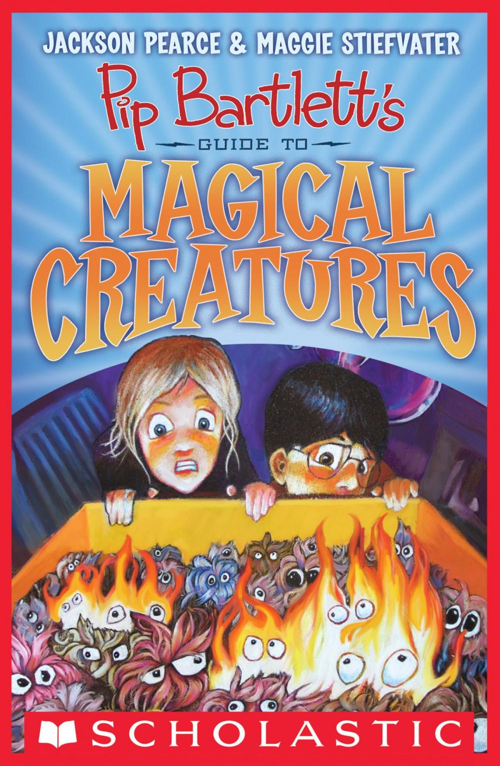 Big bigCover of Pip Bartlett's Guide to Magical Creatures (Pip Bartlett #1)